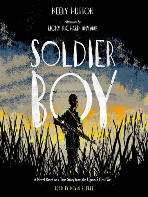 Title details for Soldier Boy by Keely Hutton - Available